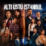Altı Üstü İstanbul 8. Bölüm Fragmanları İncelemesi: İntikam Teması Diziyi Klişeye mi Sürüklüyor?