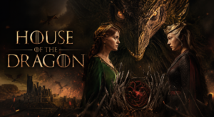 House of the Dragon İncelemesi: Diziyi İzlemeye Değer Kılan 10 Detay